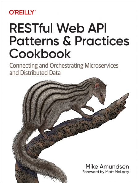 RESTful Web API Patterns and Practices Cookbook: Connecting and Orchestrating Micr... 3c48a203a7a2b16423f4f39e853c8248