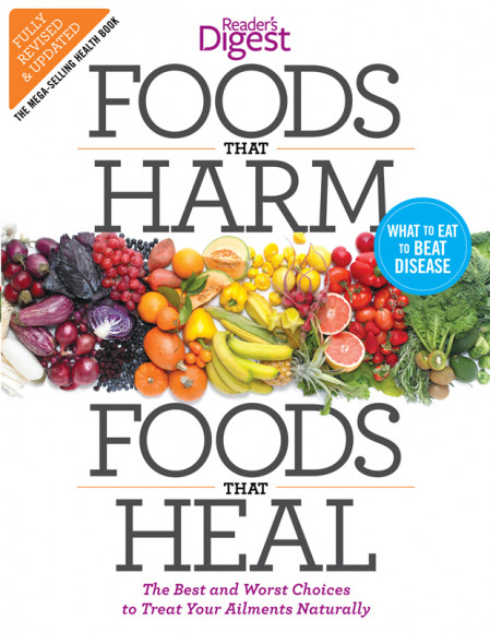 Foods that Harm and Foods that Heal: The Best and Worst Choices to Treat Your A...