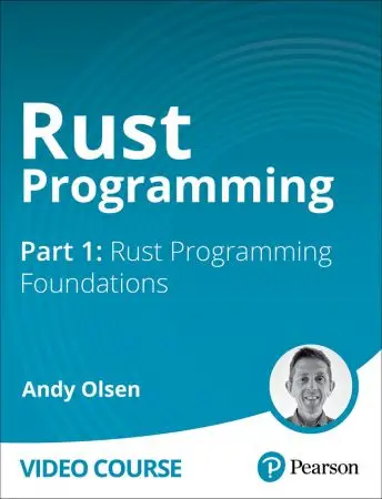 Rust Programming Part 1: Rust Programming Foundations