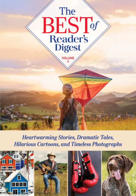 Best of Reader's Digest, Volume 4: Heartwarming Stories, Dramatic Tales, Hilarious...