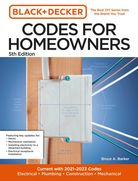 Black and Decker Codes for Homeowners 5th Edition: Current with 2021-2023 Codes - ... 4cbb9eb5f145e195f29e75e242f573c1