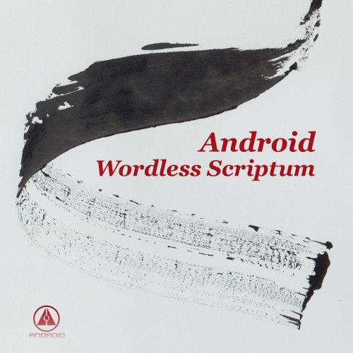 Android - Wordless Scriptum (2024)