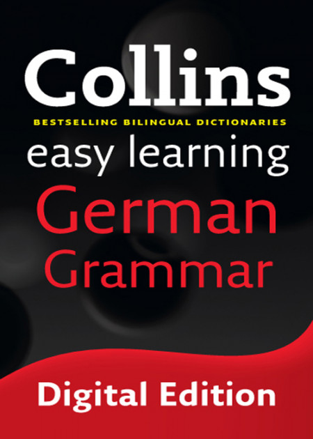 Collins Easy Learning German - Easy Learning German Grammar - Collins Dictionaries