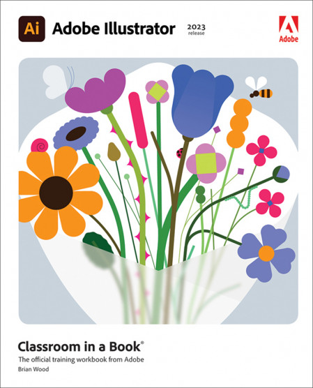 Adobe Illustrator Classroom in a Book - Brian Wood