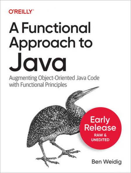 A Functional Approach to Java: Augmenting Object-Oriented Java Code with Functiona...