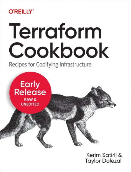 Terraform Cookbook: Recipes for Codifying Infrastructure - Kerim Satirli