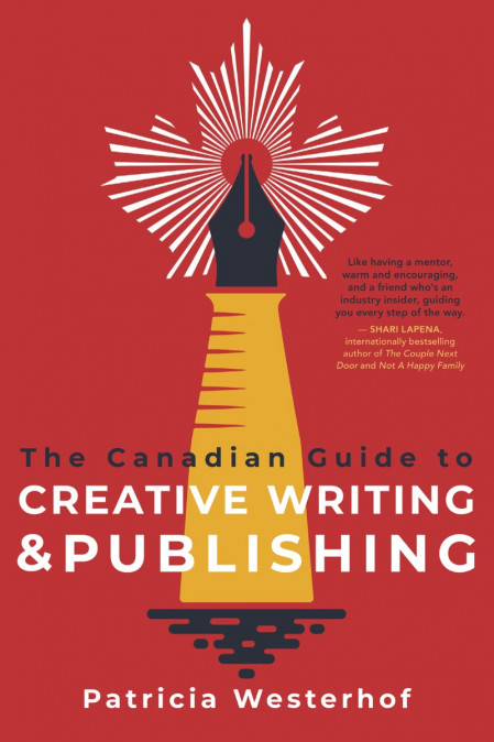 The Canadian Guide to Creative Writing and Publishing - Patricia Westerhof A92c9dc2f2ce5b77bd292580659f7617