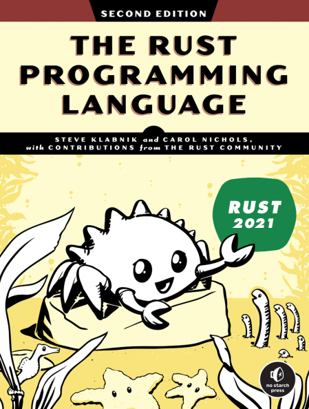 The Rust Programming Language,  - Steve Klabnik 0360a32c62fa3732a5a0d77a4de71430