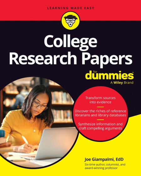 College Research Papers For Dummies - Joe Giampalmi 75f7a0e159c520f5e08d789f6c876535