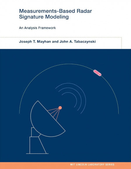 Measurements-Based Radar Signature Modeling: An Analysis FrameWork - Joseph T. Mayhan Ad1136f37086f5ccbb0e083b12627238