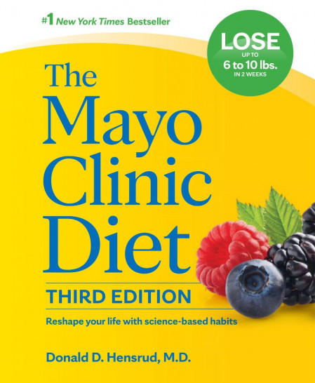 The Mayo Clinic Diet, 3rd edition: Reshape Your life with science-based habits - D... 1accbd2f21fb7275a61edb2886f7d93c