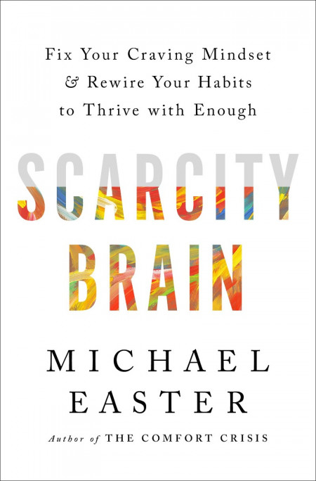 Scarcity Brain: Fix Your Craving Mindset and Rewire Your Habits to Thrive with Eno... B9bdbe7148f1db6229bb9afddea9bb47