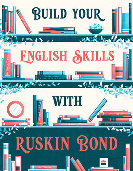 BUILD YOUR ENGLISH SKILLS WITH RUSKIN BOND - Ruskin Bond (With)