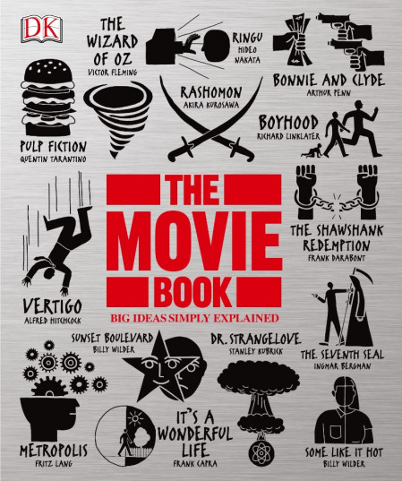 The Movie Book: Big Ideas Simply Explained - DK 16027741fb92871004afd27909c9514f