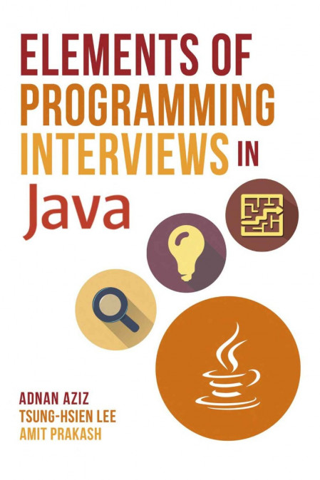 Elements of Programming Interviews in Java: The Insiders' Guide - Tsung-Hsien Lee 322576cdf173f902f832ed8dbfb2904f