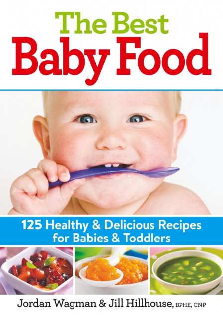 The Top 100 Healthy Recipes for Babies & Toddlers: Delicious, Healthy Recipes for ... 58b36d5fe015a57a3f250d5358f5fa4f