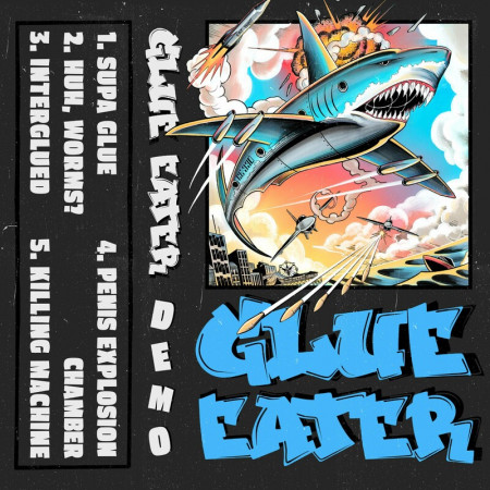 Glue Eater Glue Eater (2024)