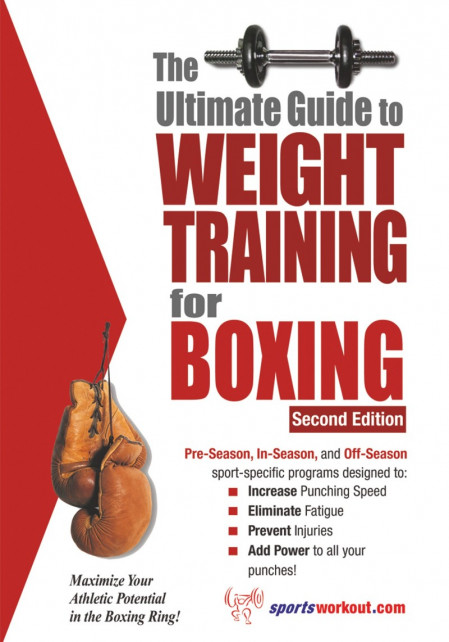 The Ultimate Guide to Weight Training for Boxing - Rob Price