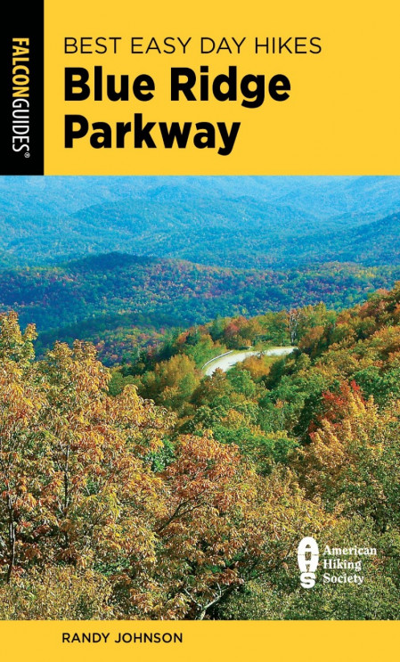 Best Easy Day Hikes Blue Ridge Parkway - Randy Johnson 80b7aa86eb70dd481fa18045b5fbfc87