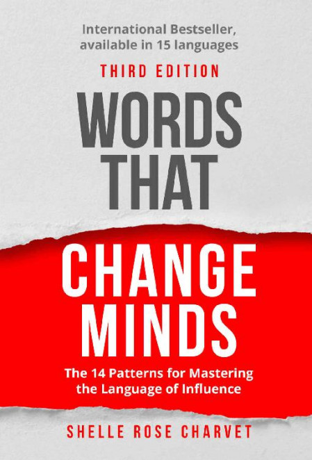 Summary of Words That Change Minds by Shelle Charvet: The 14 Patterns for Masterin... 4731a4a9f2628abadd1deffeec15918a