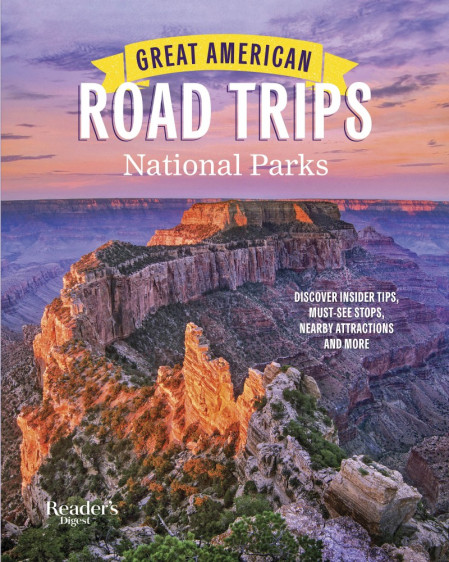 Reader's Digest Great American Road Trips- National Parks - Reader's Digest (Editor) 64a02e4381f306e6c6d6e1ad7a813f93