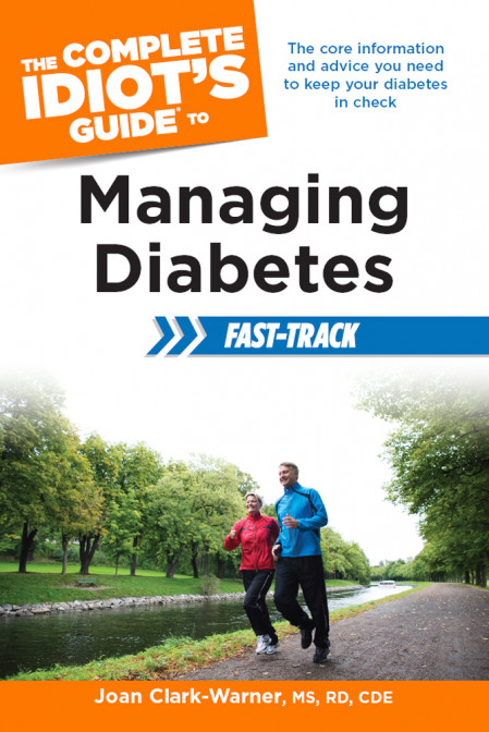 The Complete Idiot's Guide to Managing Diabetes Fast-Track: The Core Information a... B42b36d460e5ba179c9698a97f053c97