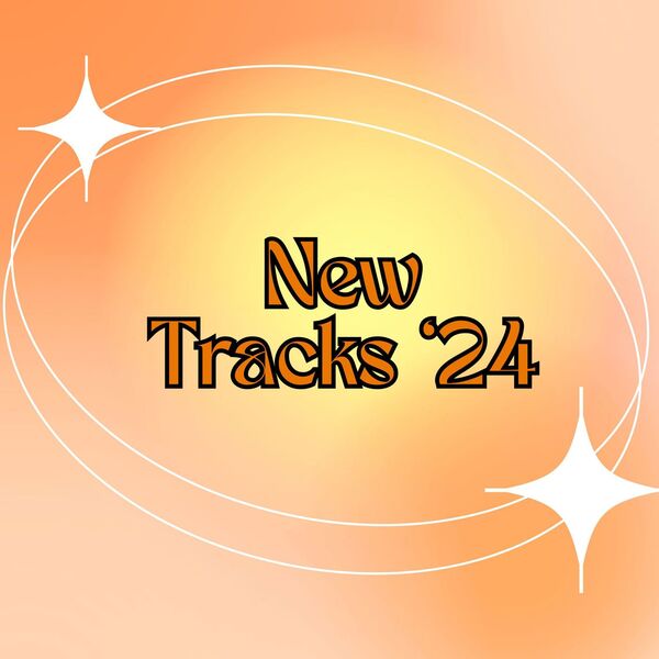 VA - New Tracks '24 2024