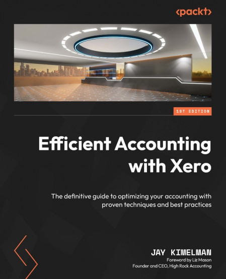 Efficient Accounting with Xero: The definitive guide to optimizing Your accounting... 33b3f61f16cb9c906b62e924415f92a4