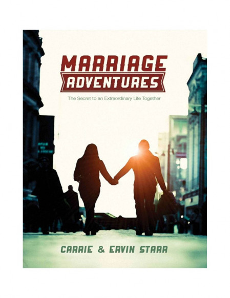 Marriage Adventures: The Secret to an Extraordinary Life Together - Carrie Starr 3825d62c9afd4db4f66798588102b7b9