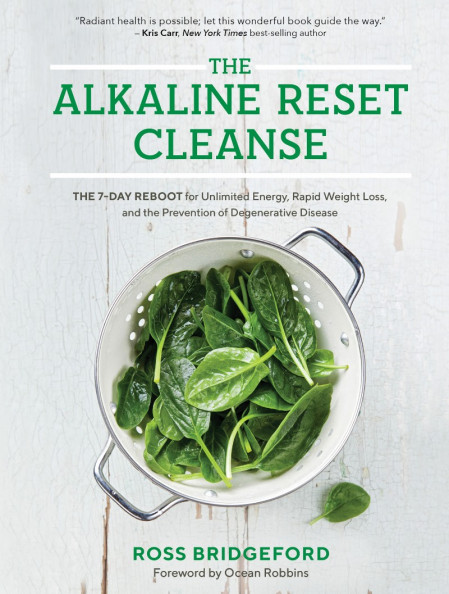 The Alkaline Reset Cleanse: The 7-Day Reboot for Unlimited Energy Bdd25ea37ad5ad37f16d2549a864afbd