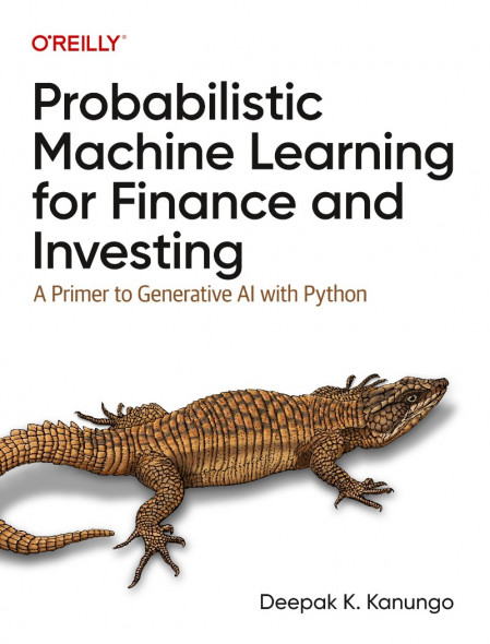 Probabilistic Machine Learning for Finance and Investing: A Primer to Generative A... B1d58a3cb12dd1f96caaacf31ecfa0c0