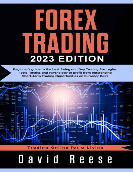 Forex Trading: Beginners' Guide to the Best Swing and Day Trading Strategies, Tool... 1191684b2731348594e061da51b7e0c1