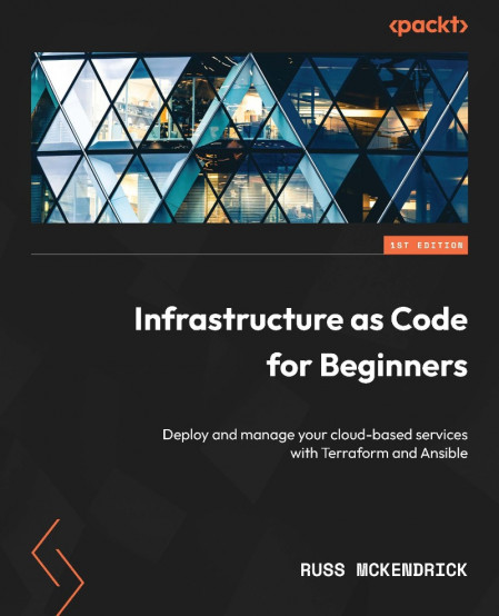 Infrastructure as Code for Beginners: Deploy and manage Your cloud-based services ... 669db490cb3857b2d0b5b60a2c1696ca