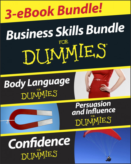Business Skills For Dummies Three e-book Bundle: Body Language For Dummies, Persua...