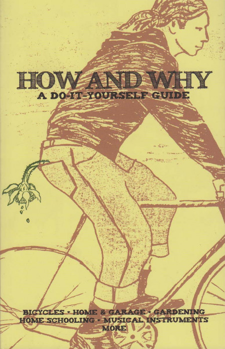 How and Why: A Do-It-Yourself Guide to Sustainable Living - Matte Resist 48715165f4c0b0496eb1d1ede77d41da