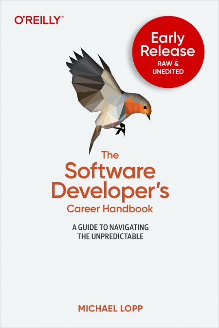 The Software Developer's Career Handbook - Michael Lopp