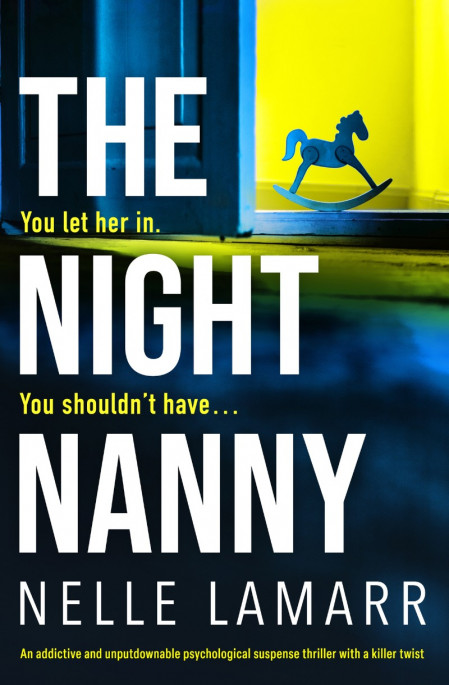 The Night Nanny: An addictive and unputdownable psychological suspense thriller wi... 5f109dc041dcc1b97472f92438790ddb