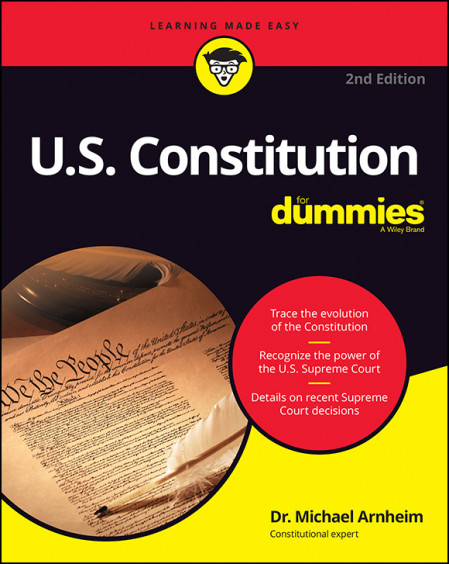 U.S. Constitution for Dummies:  - Dr. Michael Arnheim 33f09712c005355d5aacfacb6e51d6e2