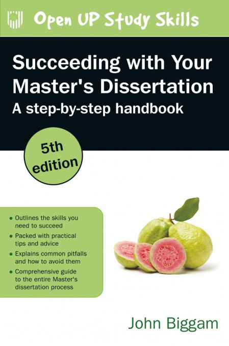 Succeeding with Your Master's Dissertation: Step-by-step Handbook D5e9d910a7f8caa87972df1cca6d77e2