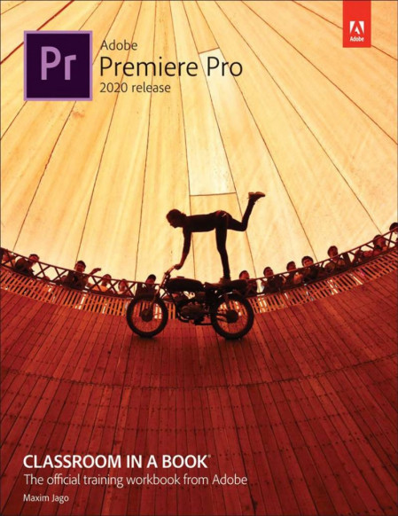 Adobe Premiere Pro CC Classroom in a Book - Maxim Jago 39b2c83246d06408e1f5642a23d2b1ed