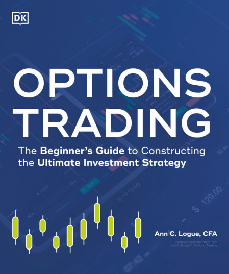 Options Trading: The Beginner's Guide to Constructing the Ultimate Investment Stra... 0179cb5e6b0453fc19d60dc9560a52ef