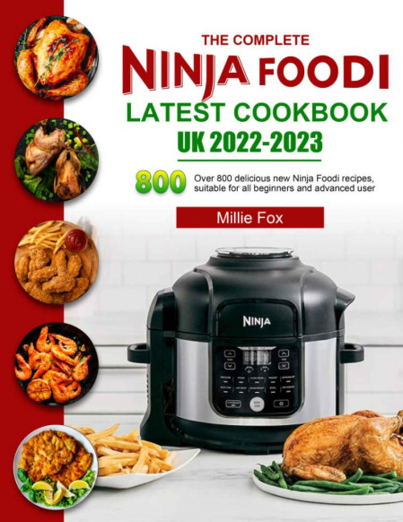 The Complete Ninja Foodi 2-Basket Air Fryer Cookbook: (1200) Days of Making Mem...