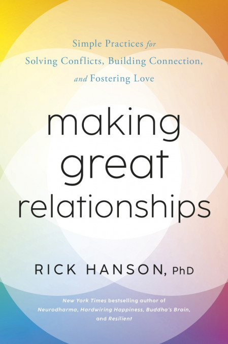 Making Great Relationships: Simple Practices for Solving Conflicts, Building Conne... 5f2153d6cac9a2b1bf319ac872effdfa