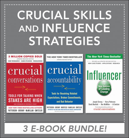 Crucial Skills and Influence Strategies - Kerry Patterson