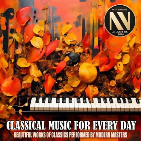 VA | Classical Music For Every Day (2024) MP3