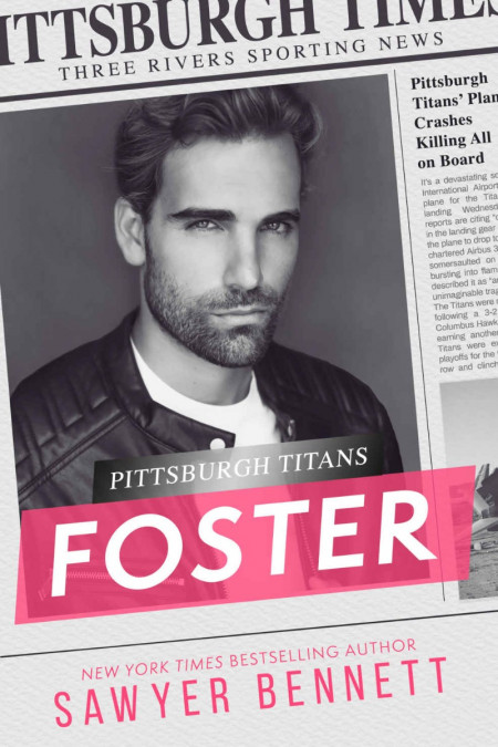 Foster: A Pittsburgh Titans Novel - Sawyer Bennett 9b6085275731348f11dd257037cce13a