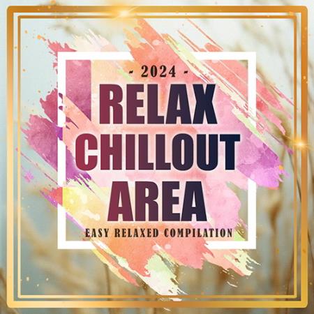 VA | Relax Chillout Area (2024) MP3