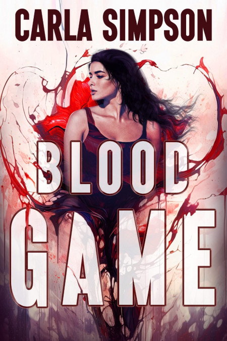 Blood Game - Carla Simpson Aec74e715362fe1b5df088c42cf6e244