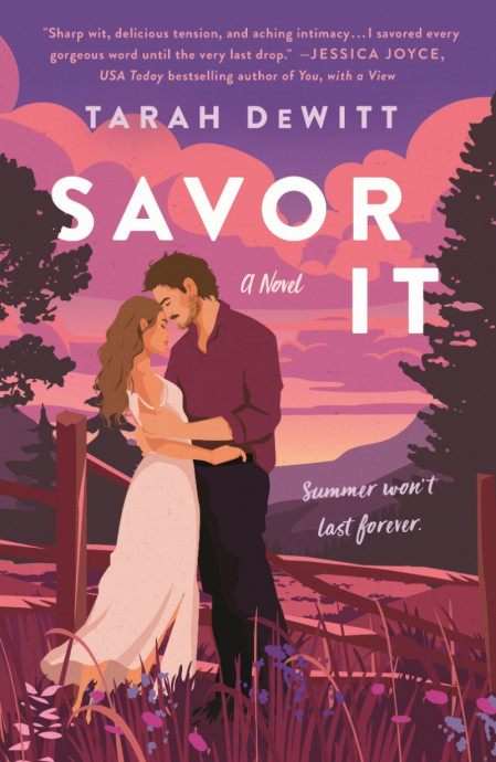 Savor It: A Novel - Tarah DeWitt