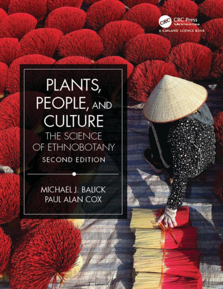 Plants, People, and Culture: The Science of Ethnobotany - Michael J Balick 55b1f75c6621e835276a122285be9894